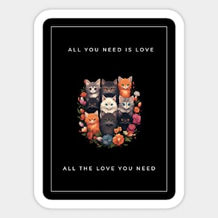 all you need is love Sticker